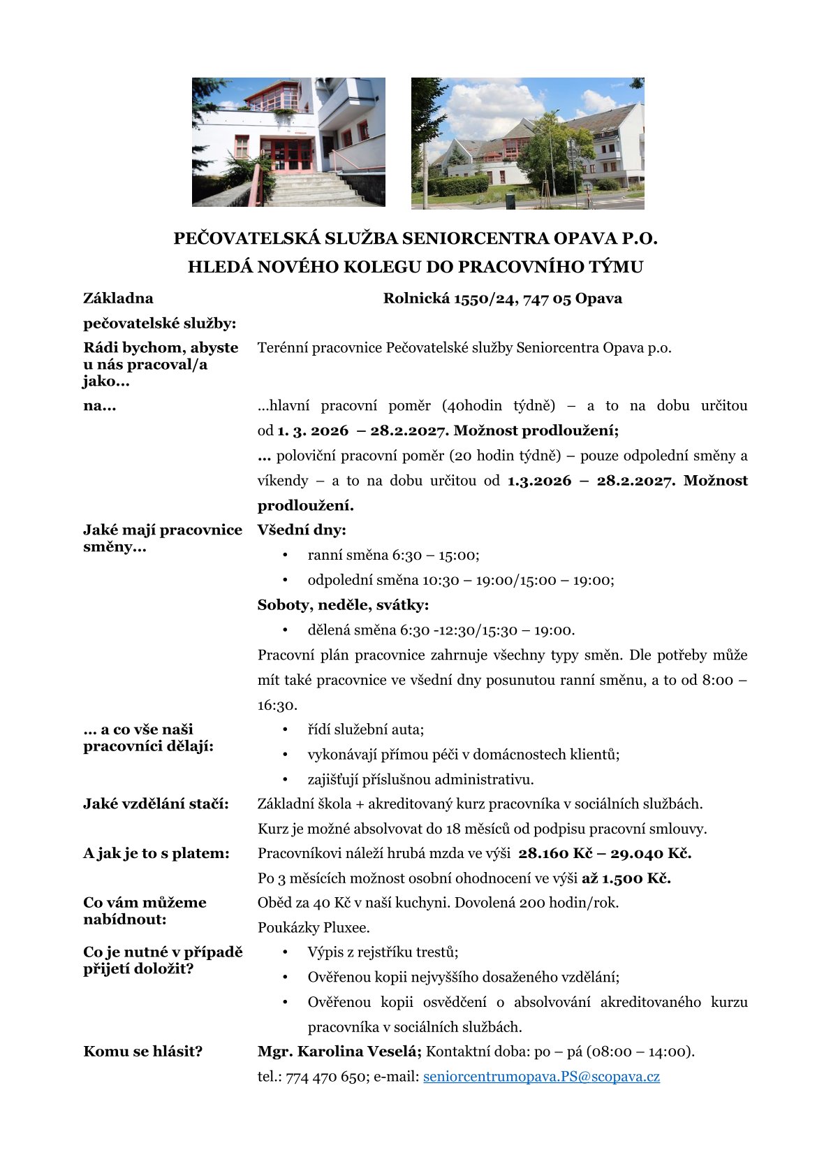 Pracovní nabídka: Terénní pracovník v pečovatelské službě Seniorcentra Opava p.o.