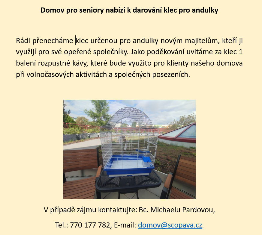 Klec pro andulky - nabídka daru