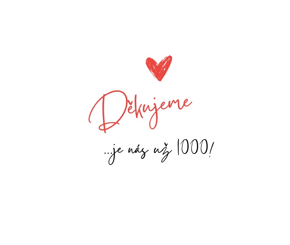 Je nás už 1000!